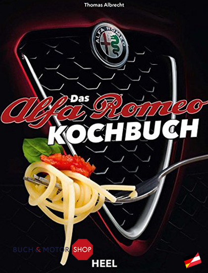 Das Alfa Romeo Kochbuch